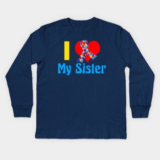 I Love My Autistic Sister Kids Long Sleeve T-Shirt